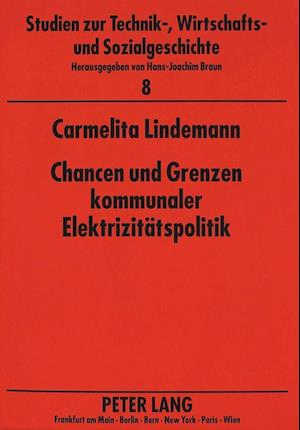 Chancen Und Grenzen Kommunaler Elektrizitaetspolitik