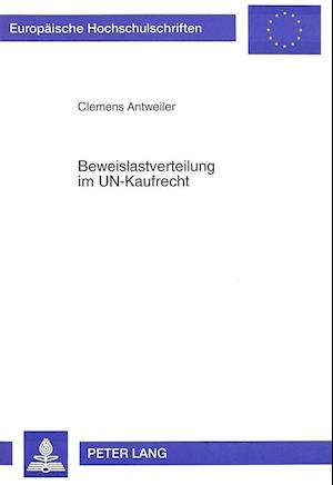 Beweislastverteilung Im Un-Kaufrecht