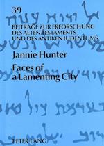 Hunter, J: Faces of a Lamenting City