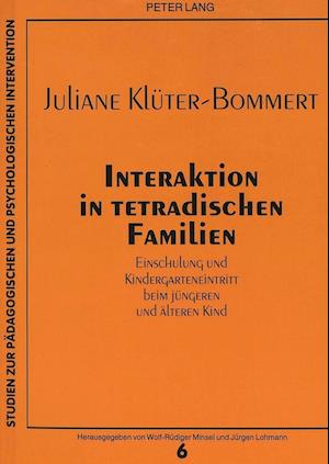 Interaktion in Tetradischen Familien