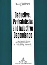 Deductive, Probabilistic and Inductive Dependence