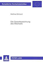 Die Garantiezeichnung Des Wechsels