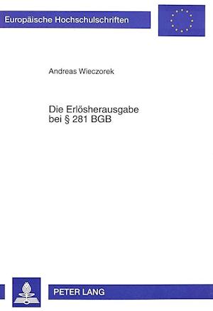 Die Erloesherausgabe Bei 281 Bgb