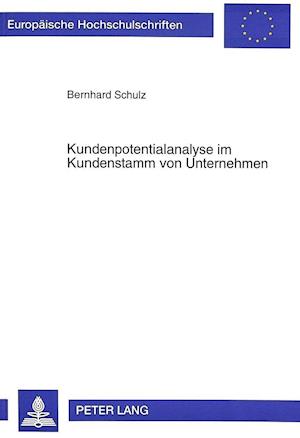 Kundenpotentialanalyse Im Kundenstamm Von Unternehmen