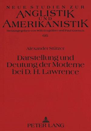 Darstellung Und Deutung Der Moderne Bei D.H. Lawrence
