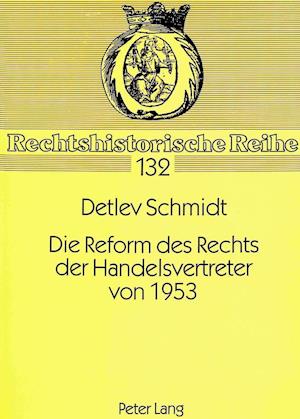 Die Reform Des Rechts Der Handelsvertreter Von 1953