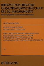 Christliches Erbe in Der Ddr-Literatur