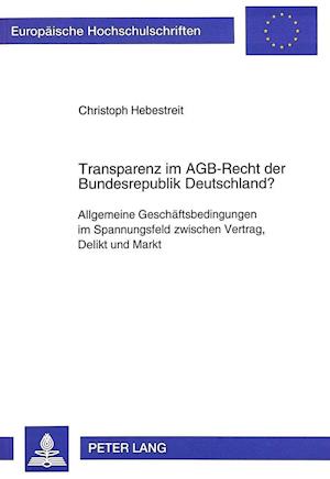 Transparenz Im Agb-Recht Der Bundesrepublik Deutschland?