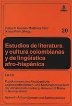 Estudios de Literatura y Cultura Colombianas y de Lingueistica Afro-Hispanica