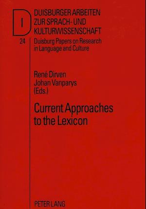Current Approaches to the Lexicon