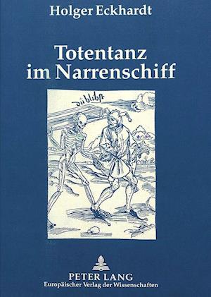 Totentanz Im Narrenschiff