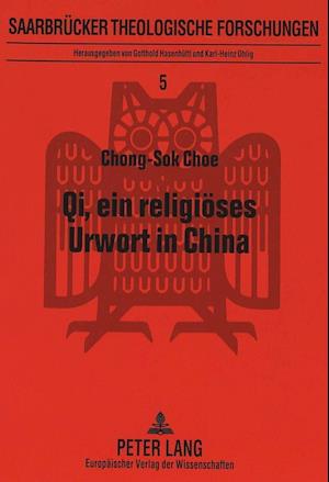 Qi, Ein Religioeses Urwort in China