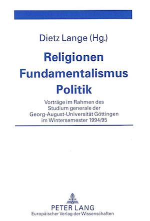 Religionen - Fundamentalismus - Politik