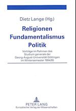 Religionen - Fundamentalismus - Politik