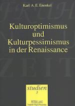 Kulturoptimismus und Kulturpessimismus in der Renaissance