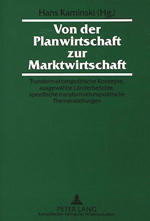 Von Der Planwirtschaft Zur Marktwirtschaft