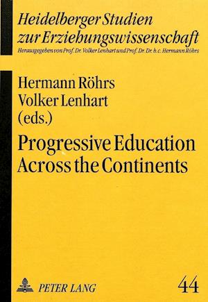 Progressive Education Across the Continents