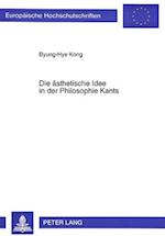 Die Aesthetische Idee in Der Philosophie Kants