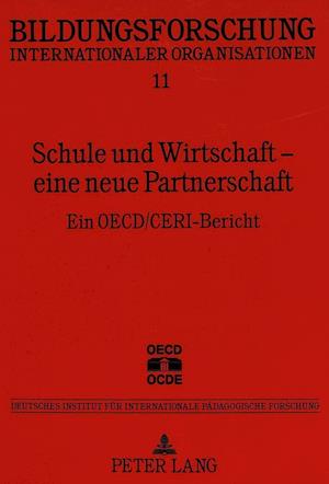 Schule Und Wirtschaft - Eine Neue Partnerschaft