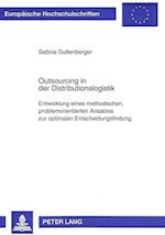 Outsourcing in Der Distributionslogistik