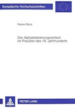 Der Alphabetisierungsverlauf Im Preussen Des 19. Jahrhunderts