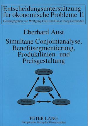 Simultane Conjointanalyse, Benefitsegmentierung, Produktlinien- Und Preisgestaltung