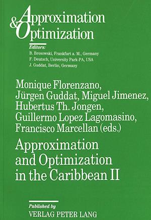 Approximation and Optimization in the Caribbean II