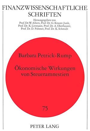 Oekonomische Wirkungen Von Steueramnestien