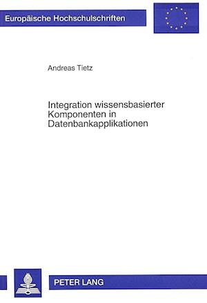 Integration Wissensbasierter Komponenten in Datenbankapplikationen