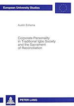 Corporate Personality in Traditional Igbo Society and the Sacrament of Reconciliation