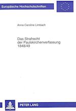 Das Strafrecht Der Paulskirchenverfassung 1848/49