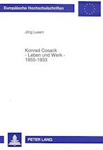 Konrad Cosack - Leben Und Werk - 1855-1933