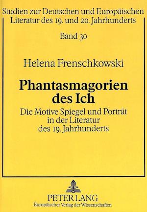 Phantasmagorien Des Ich