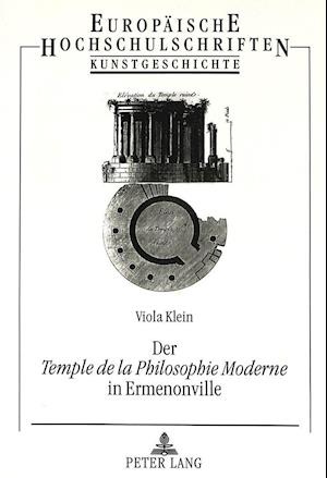 Der Temple de La Philosophie Moderne in Ermenonville