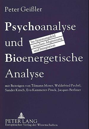 Psychoanalyse Und Bioenergetische Analyse