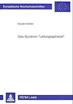 Das Syndrom -Leitungsaphasie-