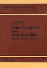 Petronius Arbiter Und Federico Fellini