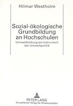 Sozial-Oekologische Grundbildung an Hochschulen