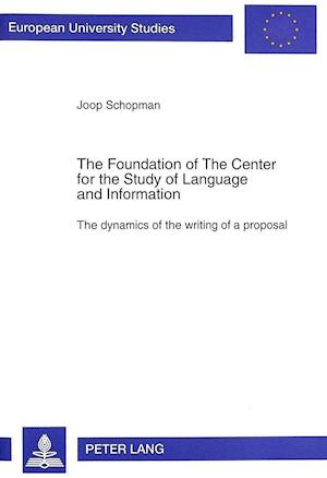 The Foundation of The Center for the Study of Language and Information