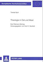 Theologie in Ost Und West