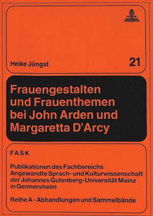 Frauengestalten Und Frauenthemen Bei John Arden Und Margaretta D'Arcy