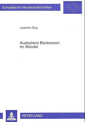 Australiens Bankwesen Im Wandel