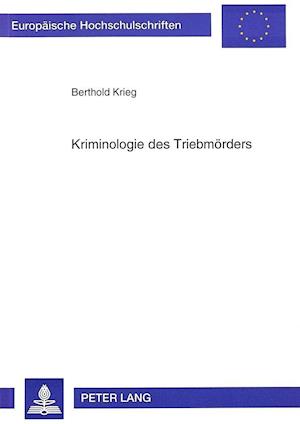 Kriminologie Des Triebmoerders