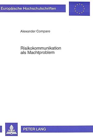 Risikokommunikation ALS Machtproblem