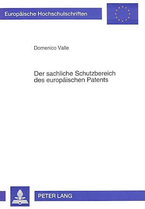 Der Sachliche Schutzbereich Des Europaeischen Patents