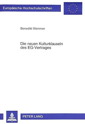 Die Neuen Kulturklauseln Des Eg-Vertrages