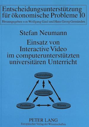 Einsatz Von Interactive Video Im Computerunterstuetzten Universitaeren Unterricht
