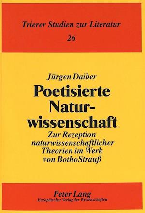 Poetisierte Naturwissenschaft