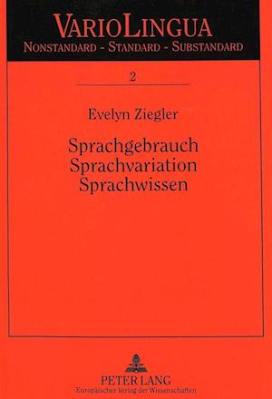 Sprachgebrauch - Sprachvariation - Sprachwissen