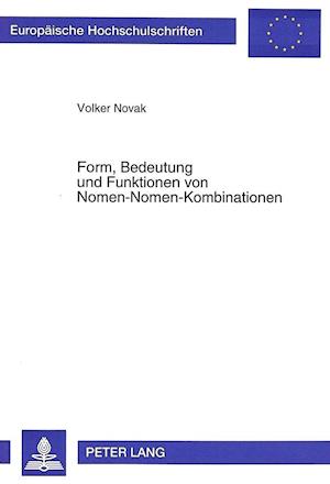 Form, Bedeutung Und Funktionen Von Nomen-Nomen-Kombinationen